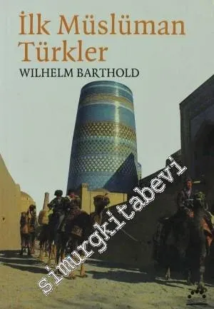 İlk Müslüman Türkler -