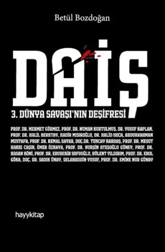 Daiş; 3. Dünya Savaşı'nın Deşifresi