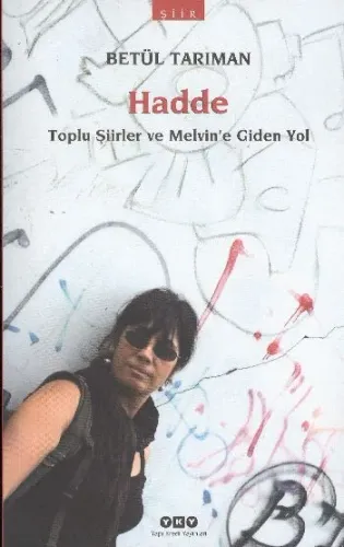Hadde; Toplu Şiirler ve Melvine Giden Yol