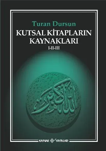 Kutsal Kitapların Kaynakları I-II-III