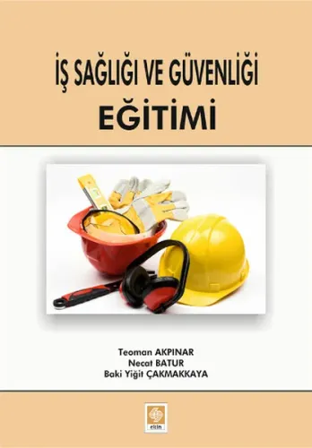 İş Sağlığı ve İş Güvenliği Eğitimi