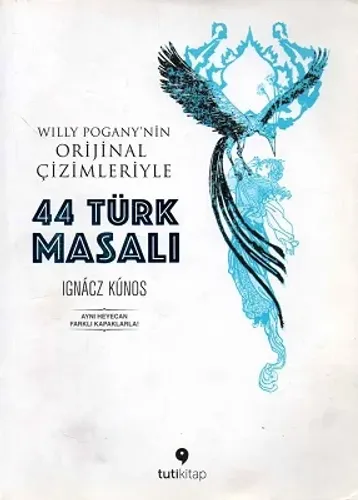 44 Türk Masalı Willy Pogany'nin Orjinal Çizimleriyle