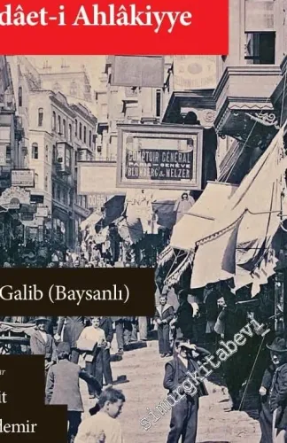 Dersaadet Polis Mektebi Müdürünün Kaleminden Fahişeler Hayatı ve Redâet-i Ahlâkiyye -