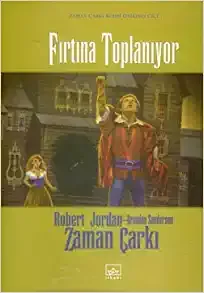 12 - Zaman Çarkı Serisi (Ciltli) 1. Kitap: Fırtına Toplanıyor