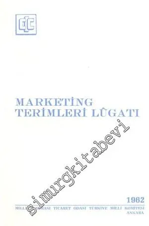 Malın Piyasaya Arzı, Satışı ve Reklamı ile İlgili Marketing Terimleri Sözlüğü -