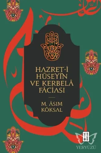Hazret-i Hüseyin ve Kerbelâ Fâciası