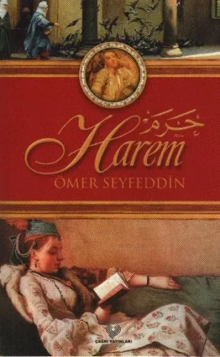Harem; Osmanlı Türkçesi aslı ile birlikte, sözlükçeli