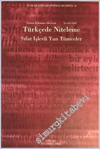 Türkçede Niteleme: Sıfat İşlevli Yan Tümceler -
