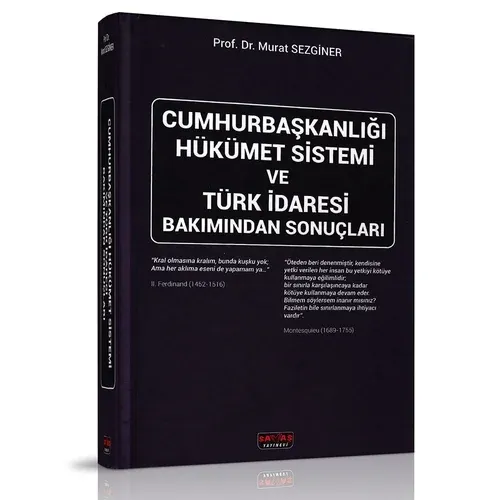 Cumhurbaşkanlığı Hükümet Sistemi ve Türk İdaresi Bakımından Sonuçları