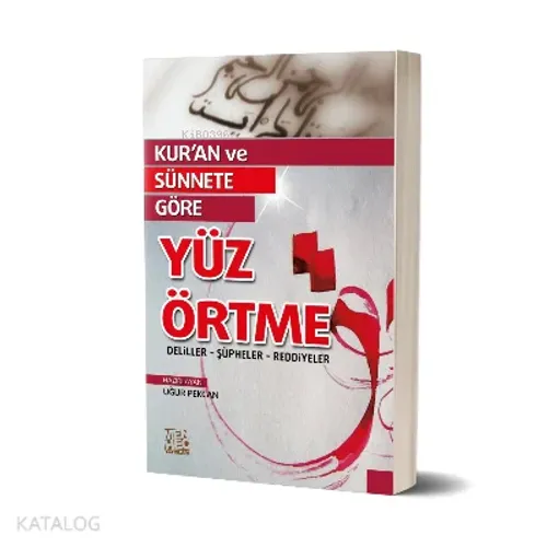 Kur'an ve Sünnete Göre Yüz Örtme - Menhec Yayınları - Selam Kitap