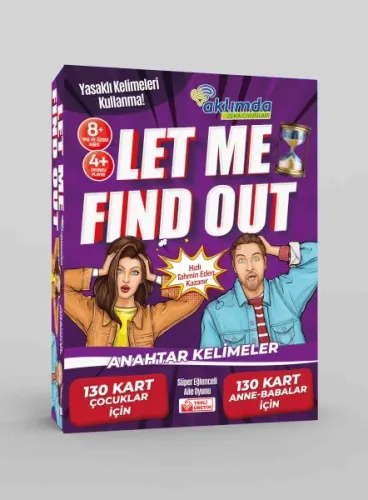 Let Me Fınd Out;(Aanahtar Kelimeler)