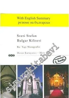 Sveti Stefan Bulgar Kilisesi: Bir Yapı Monografisi -        2019