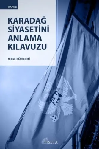 Karadağ Siyasetini Anlama Kılavuzu