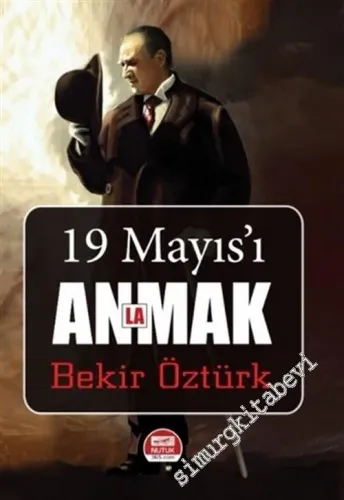 19 Mayıs'ı Anlamak -        2021