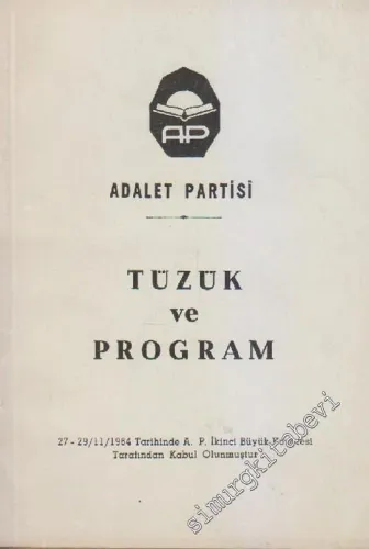 Adalet Partisi: Tüzük ve Program (Prensip Maddeleri) -        1964