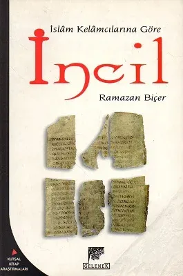 İslam Kelamcılarına Göre İncil
