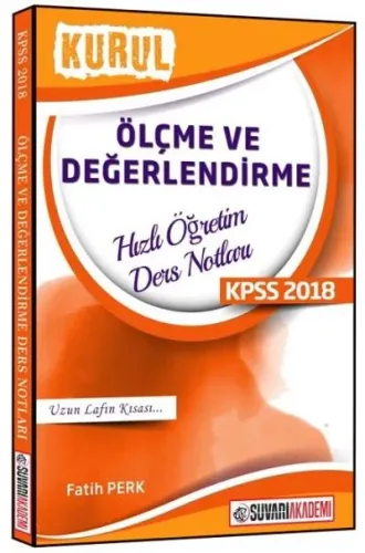 Süvari Akademi KPSS Eğitim Bilimleri Ölçme ve Değerlendirme Hızlı Öğretim Ders Notları 2018