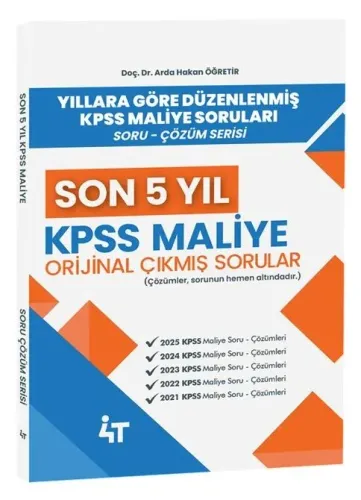 4T Yayınları KPSS A Grubu Maliye Orijinal Çıkmış Sorular Son 5 Yıl Çözümlü