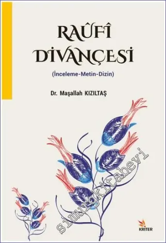 Raufi Divançesi : İnceleme Metin Dizin -         2020