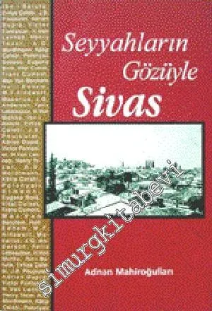 Seyyahların Gözüyle Sivas -        2001