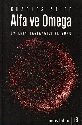 Alfa ve Omega - Evrenin Başlangıcı ve Sonu