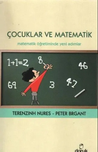 Çocuklar ve Matematik; Matematik Öğretiminde Yeni Adımlar