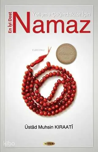 Yetişme Çağındakiler İçin En İyi Dost Namaz