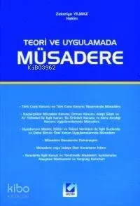 Teori ve Uygulamada Müsadere