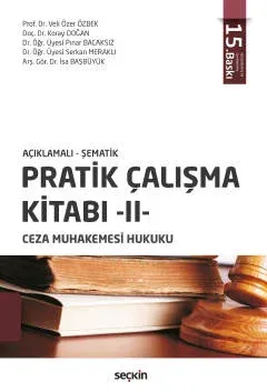 Ceza Muhakemesi Hukuku Pratik Çalışma Kitabı -II-