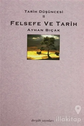 Tarih Düşüncesi 2: Felsefe ve Tarih