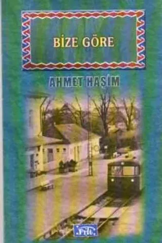 Bize Göre