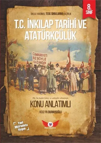 Minel Akademi 8. Sınıf T.C. İnkılap Tarıhı ve Atatürkçülük Konu Anlatımlı