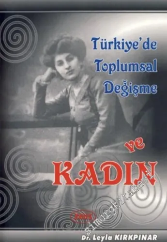 Türkiye'de Toplumsal Değişme ve Kadın -        2011