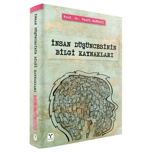 İnsan Düşüncesinin Bilgi Kaynakları