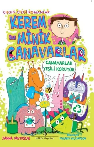 Kerem İle Minik Canavarlar ;Canavarlar Yeşili Koruyor