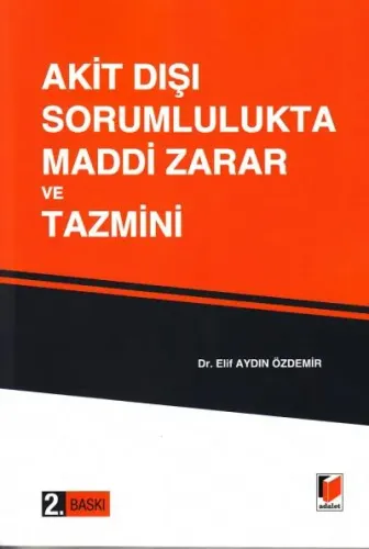 Akit Dışı Sorumlulukta Maddi Zarar ve Tazmini