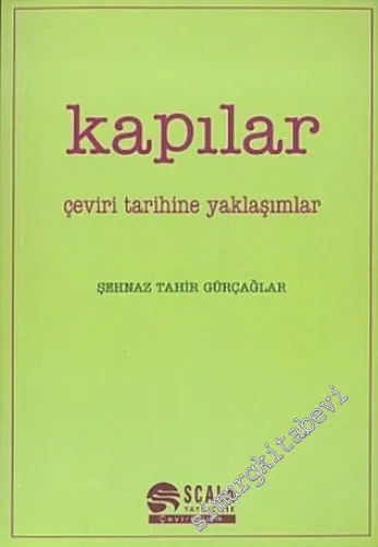 Kapılar: Çeviri Tarihine Yaklaşımlar -        2015