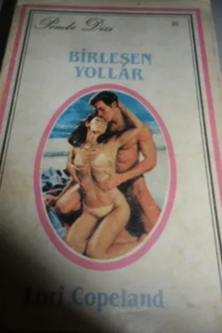 Birleşen Yollar - 30 (Pembe Dizi)