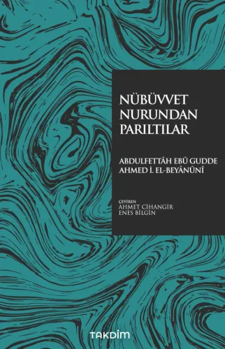 Nübüvvet Nurundan Parıltılar