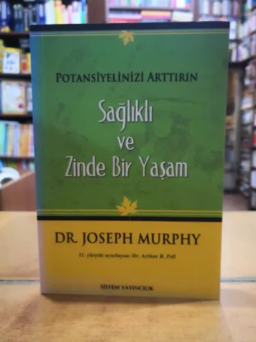 Potansiyelinizi Arttırın - Sağlıklı ve Zinde Bir Yaşam