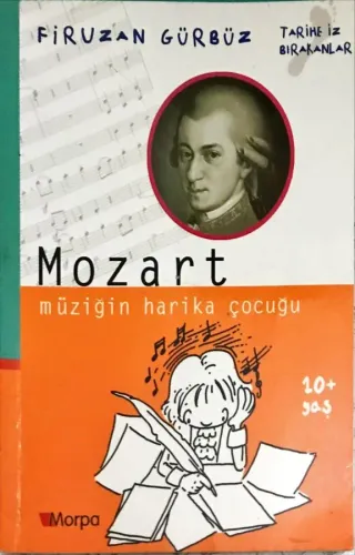 Mozart Müziğin Harika Çocuğu