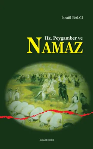 Hz. Peygamber ve Namaz