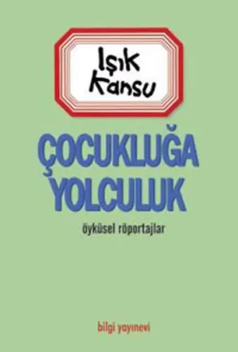 Çocukluğa Yolculuk