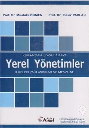 Kuramdan Uygulamaya Yerel Yönetimler