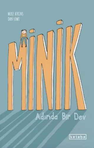 Minik Adında Bir Dev