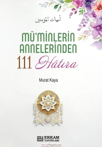 Müminlerin Annelerinden 111 Hatıra