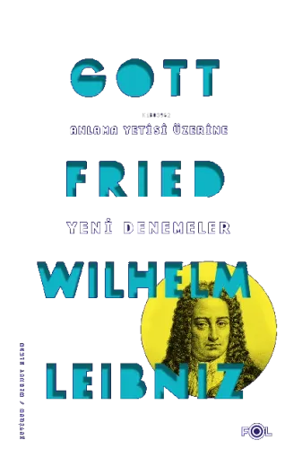 Anlama Yetisi Üzerine Yeni Denemeler