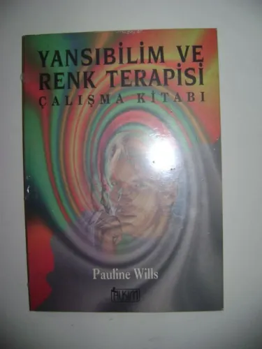 YANSI BİLİM VE RENK TERAPİSİ ÇALIŞMA KİTABI