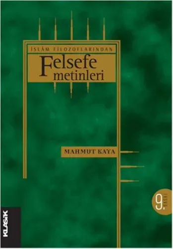 İslâm Filozoflarından Felsefe Metinleri