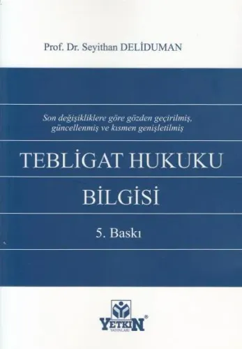 Tebligat Hukuku Bilgisi